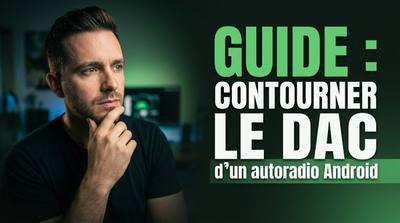 Guide : Contourner le DAC d'un autoradio Android, sortie numérique vers DSP
